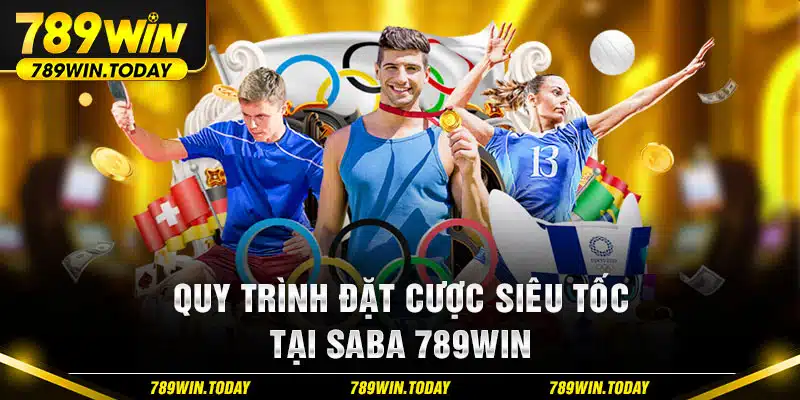 Quy trình đặt cược siêu tốc tại SABA 789WIN